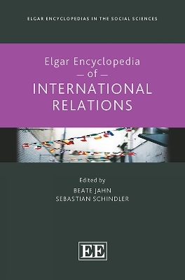 Elgar Encyclopedia of International Relations - 