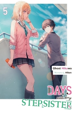 Days with My Stepsister, Vol. 5 (light novel) - Eriko Sugita, Ghost Mikawa, Hiten Hiten