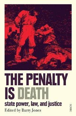 The Penalty Is Death - Barry Jones
