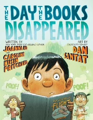 Day the Books Disappeared, The - Joanna Ho, Caroline Kusin Pritchard