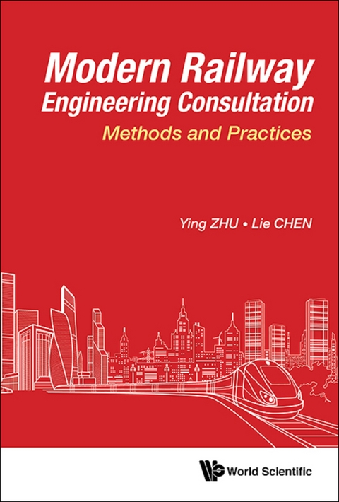 MODERN RAILWAY ENGINEERING CONSULTATION - Ying Zhu, Lie Chen