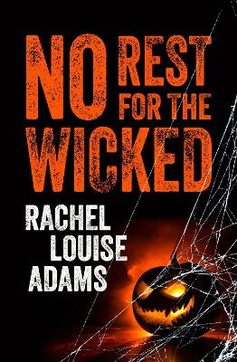 No Rest for the Wicked