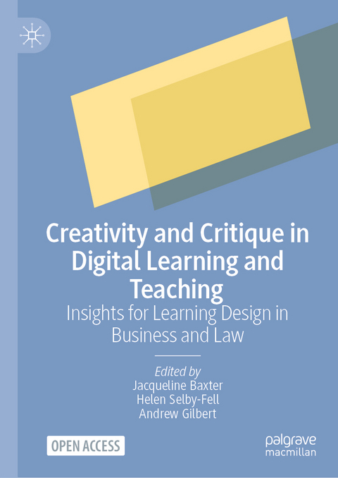 Creativity and Critique in Digital Learning and Teaching - 