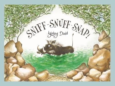 Sniff-Snuff-Snap! - Lynley Dodd