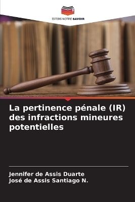 La pertinence pénale (IR) des infractions mineures potentielles