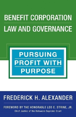 Benefit Corporation Law and Governance - Rick Alexander