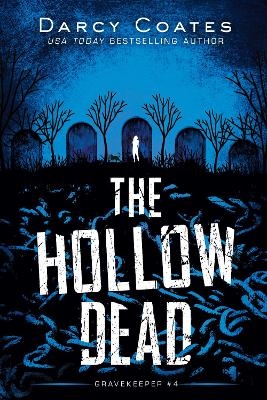 The Hollow Dead - Darcy Coates