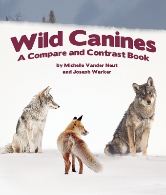 Wild Canines - Michelle Vander Neut, Joseph Warker