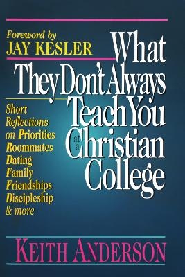 What They Don't Always Teach You at a Christian College