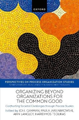 Organizing beyond Organizations for the Common Good - 
