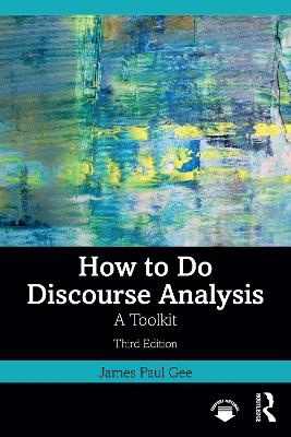 How to Do Discourse Analysis - James Paul Gee