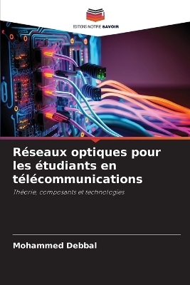 Réseaux optiques pour les étudiants en télécommunications