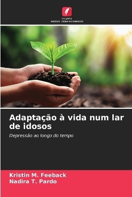 Adaptação à vida num lar de idosos