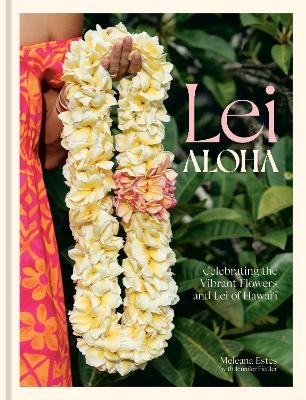 Lei Aloha - Meleana Estes, Jennifer Fiedler