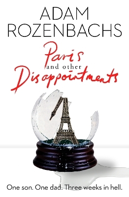 Paris and Other Disappointments