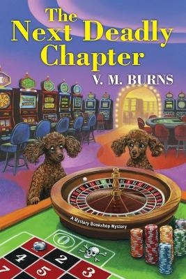 The Next Deadly Chapter - V.M. Burns