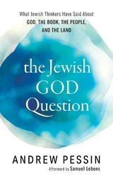 Jewish God Question -  Andrew Pessin