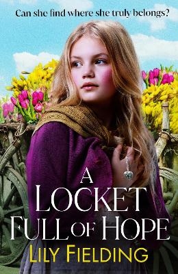 A Locket Full of Hope - Lily Fielding