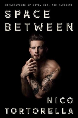 Space Between - Nico Tortorella