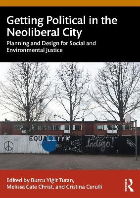 Getting Political in the Neoliberal City - 