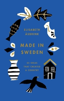 Made in Sweden - Elisabeth Asbrink