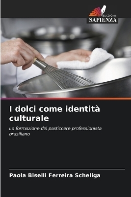 I dolci come identità culturale