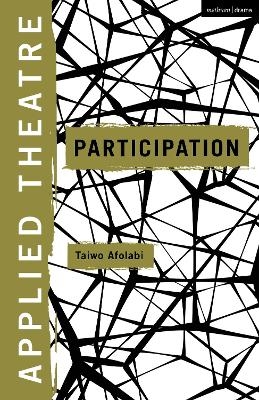Applied Theatre: Participation