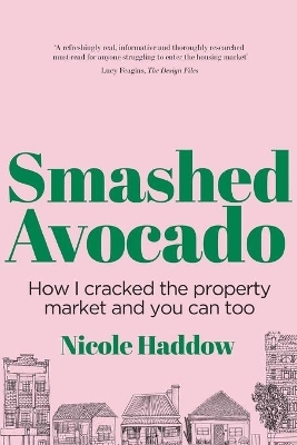 Smashed Avocado - Nicole Haddow