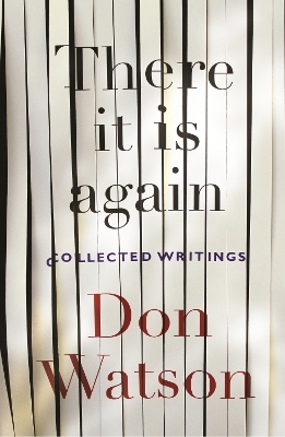 There It Is Again - Don Watson