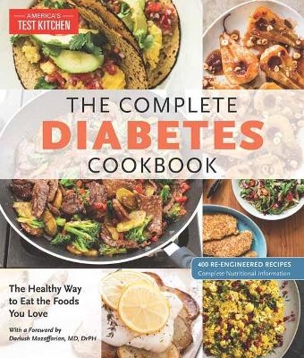 The Complete Diabetes Cookbook -  America's Test Kitchen