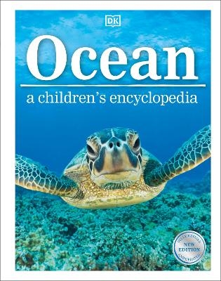 Ocean A Children's Encyclopedia: New Edition