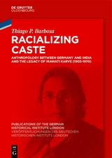 Racializing Caste - Thiago P. Barbosa