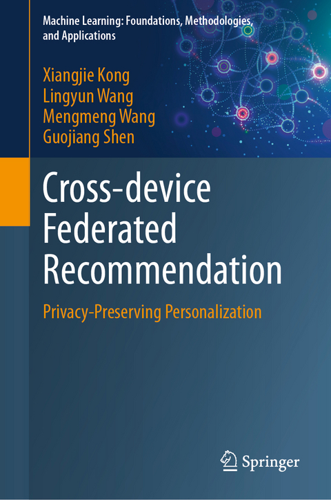 Cross-device Federated Recommendation - Xiangjie Kong, Lingyun Wang, Mengmeng Wang, Guojiang Shen