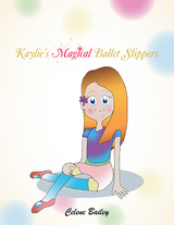 Kaylie&rsquo;S Magical Ballet Slippers - Celene Bailey