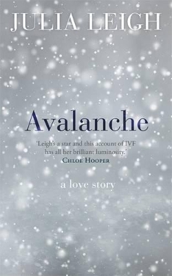 Avalanche - Julia Leigh