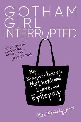 Gotham Girl Interrupted - Alisa Jones