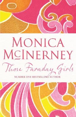 Those Faraday Girls - Monica McInerney
