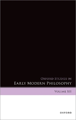 Oxford Studies in Early Modern Philosophy - 