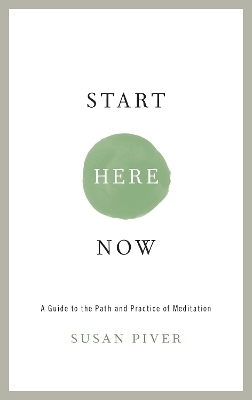 Start Here Now - Susan Piver