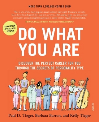 Do What You Are: Discover the Perfect Career for you through the secrets of Personality Type (5th Edn)