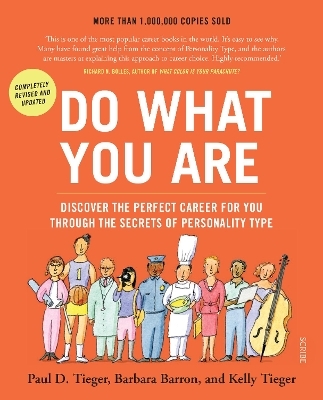 Do What You Are: Discover the Perfect Career for you through the secrets of Personality Type (5th Edn)
