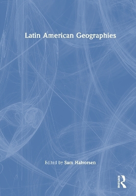 Latin American Geographies - 