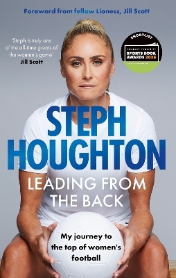 Leading from the back - Steph Houghton