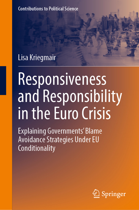 Responsiveness and Responsibility in the Euro Crisis - Lisa Kriegmair