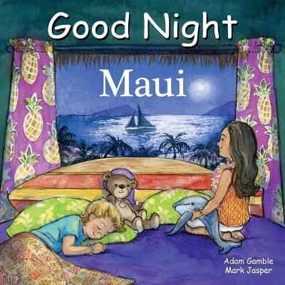 Good Night Maui - Adam Gamble, Mark Jasper