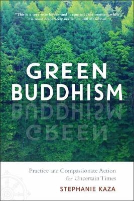 Green Buddhism - Stephanie Kaza