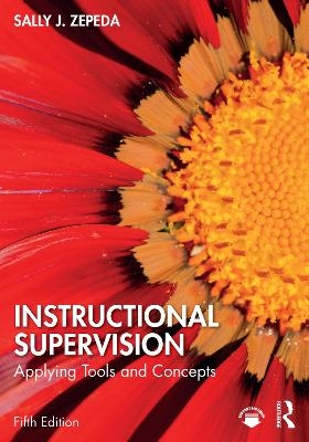 Instructional Supervision - Sally J. Zepeda