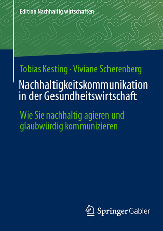 Nachhaltigkeitskommunikation in der Gesundheitswirtschaft