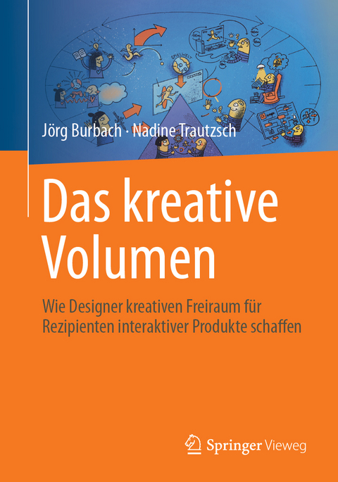 Das kreative Volumen - Jörg Burbach, Nadine Trautzsch