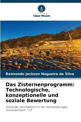 Das Zisternenprogramm - Raimundo Jackson Nogueira da Silva